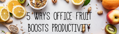 How fruit boosts productivity in the office